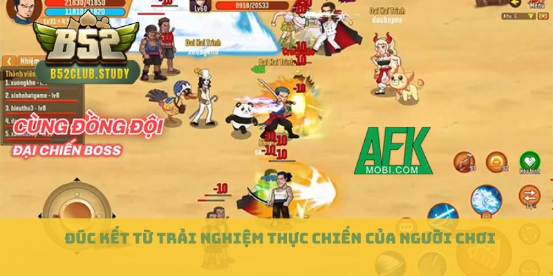 Đúc kết từ trải nghiệm thực chiến của người chơi