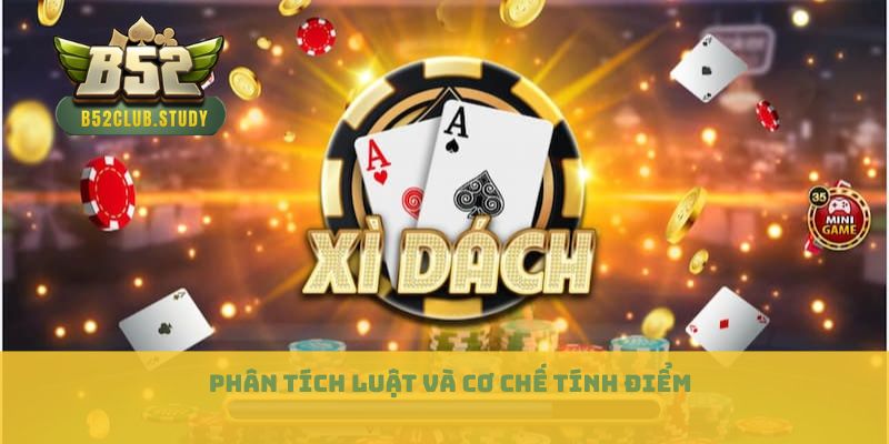 Phân tích luật và cơ chế tính điểm